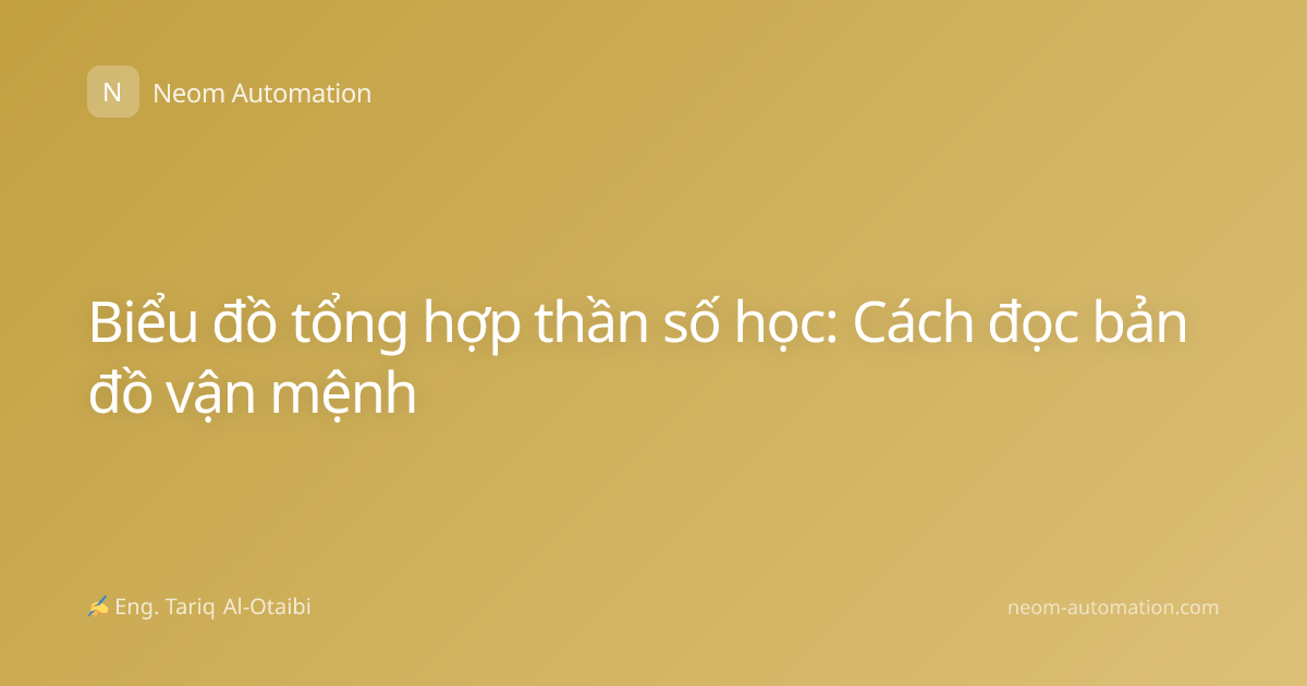 Biểu đồ tổng hợp thần số học: Cách đọc bản đồ vận mệnh